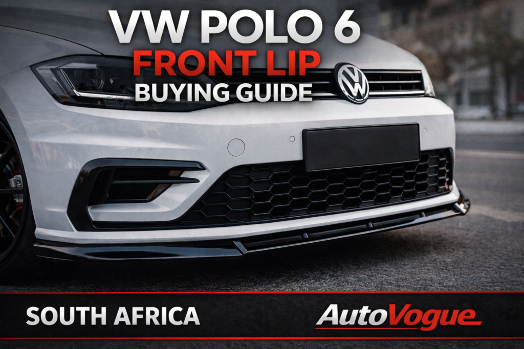 VW Polo 6 front lip buying guide South Africa